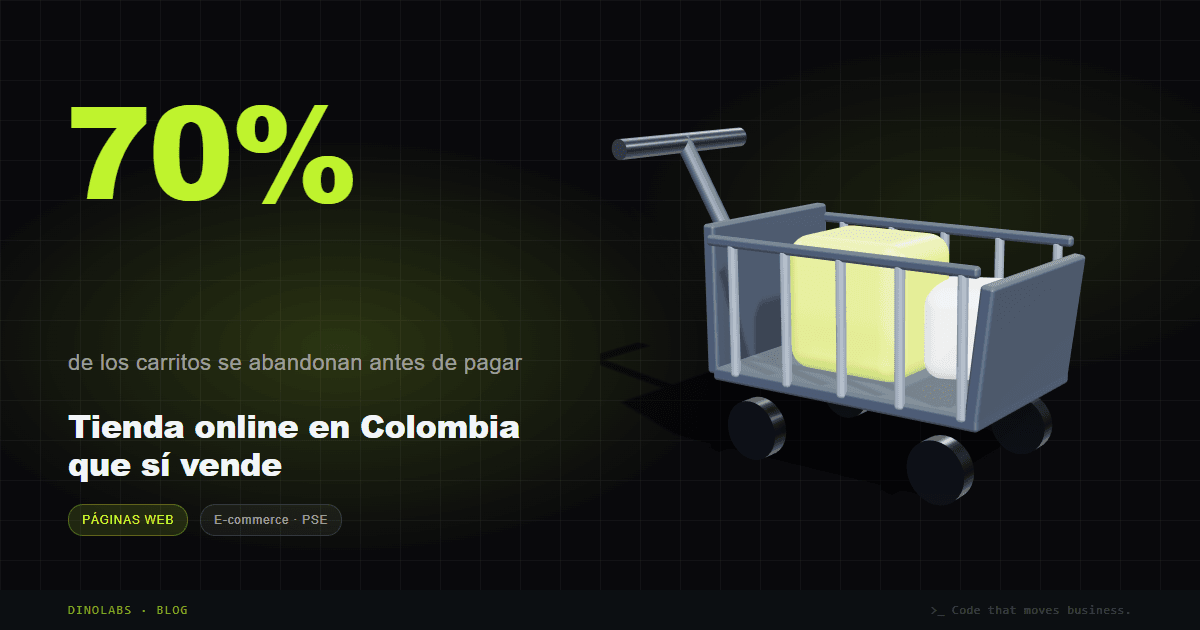 Ilustración del artículo: Tienda online en Colombia: cómo montar una que venda y no pierda el 70% de los carritos